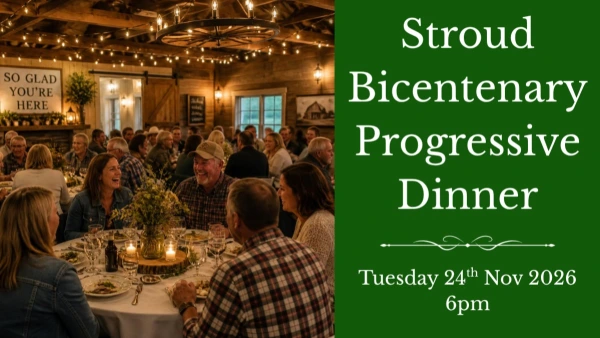 Stroud Bicentenary Progressive Dinner